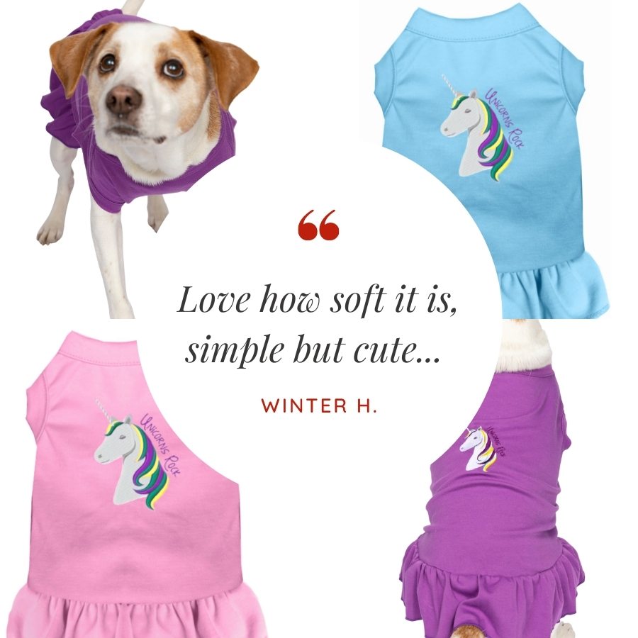 Customer Quote: Love how soft it is, simple but cute... Written by Winter H. Embroidered Unicorn Dog Dress from online dog clothing store they made me wear it.