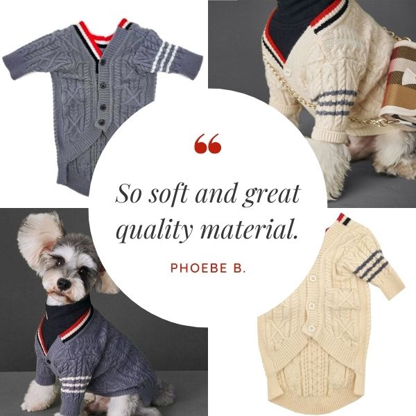 Customer Quote: So soft and great quality material. Written by Phoebe B. Preppy Cable-Knit Dog Cardigan from online posh puppy boutique they made me wear it.